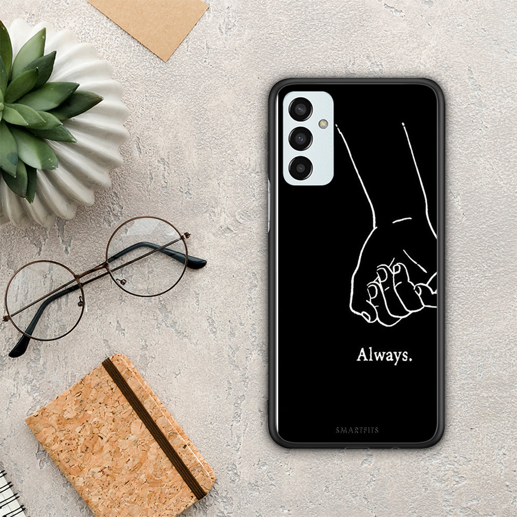 Always & Forever 1 - Samsung Galaxy M23 / F23 θήκη