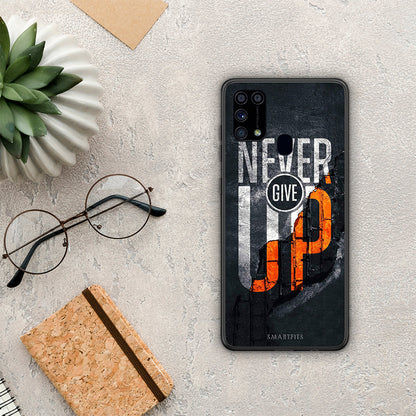Never Give Up - Samsung Galaxy M31 θήκη