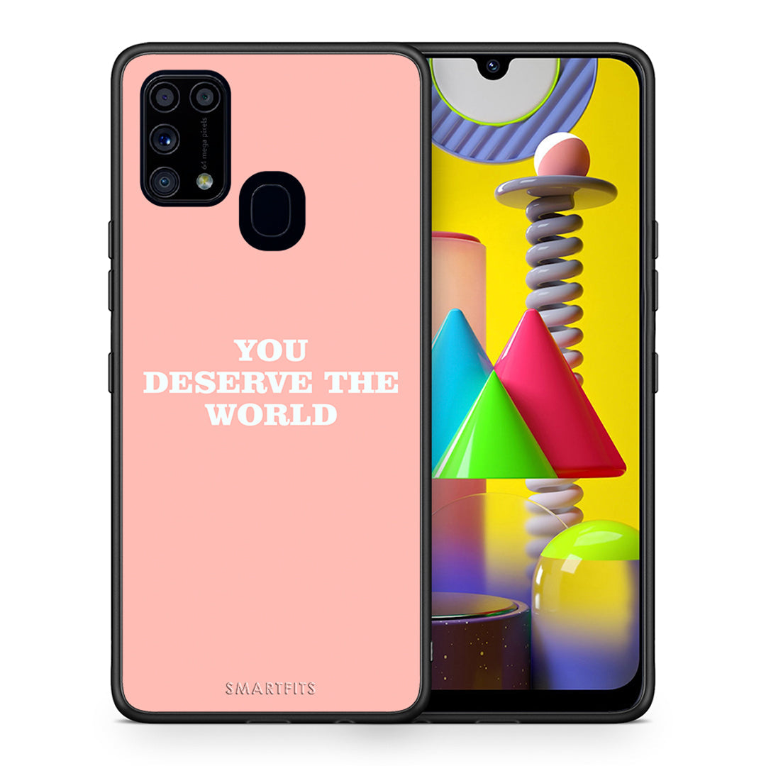 Θήκη Αγίου Βαλεντίνου Samsung M31 You Deserve The World από τη Smartfits με σχέδιο στο πίσω μέρος και μαύρο περίβλημα | Samsung M31 You Deserve The World case with colorful back and black bezels