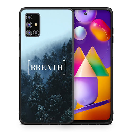 Θήκη Samsung M31s Breath Quote από τη Smartfits με σχέδιο στο πίσω μέρος και μαύρο περίβλημα | Samsung M31s Breath Quote case with colorful back and black bezels