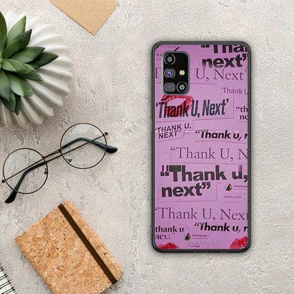Thank You Next - Samsung Galaxy M31s θήκη