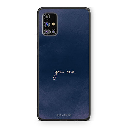 Samsung M31s You Can θήκη από τη Smartfits με σχέδιο στο πίσω μέρος και μαύρο περίβλημα | Smartphone case with colorful back and black bezels by Smartfits