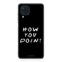 Thumbnail for Samsung M32 4G How You Doin θήκη από τη Smartfits με σχέδιο στο πίσω μέρος και μαύρο περίβλημα | Smartphone case with colorful back and black bezels by Smartfits