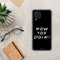 Thumbnail for How You Doin - Samsung Galaxy M32 4G / M22 θήκη