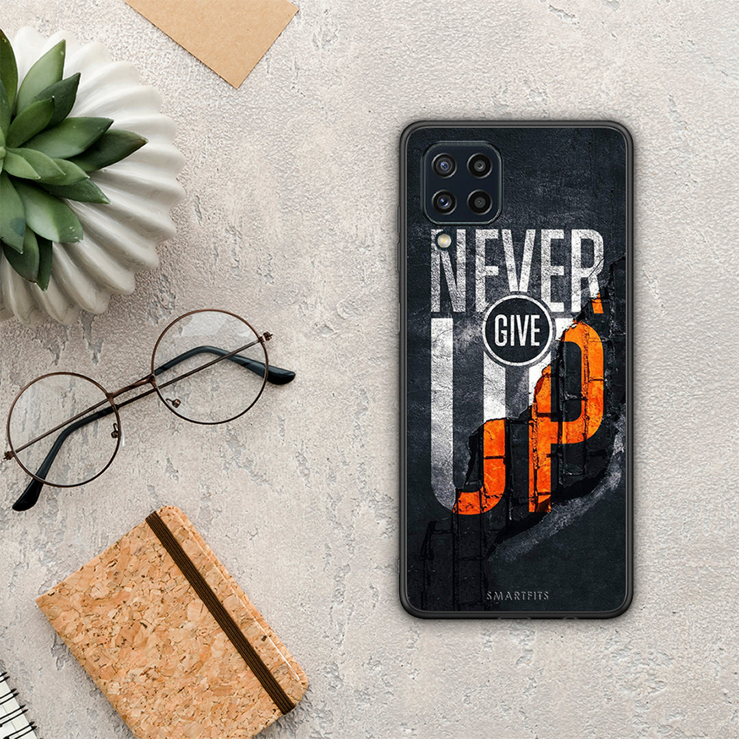 Never Give Up - Samsung Galaxy M32 4G / M22 θήκη