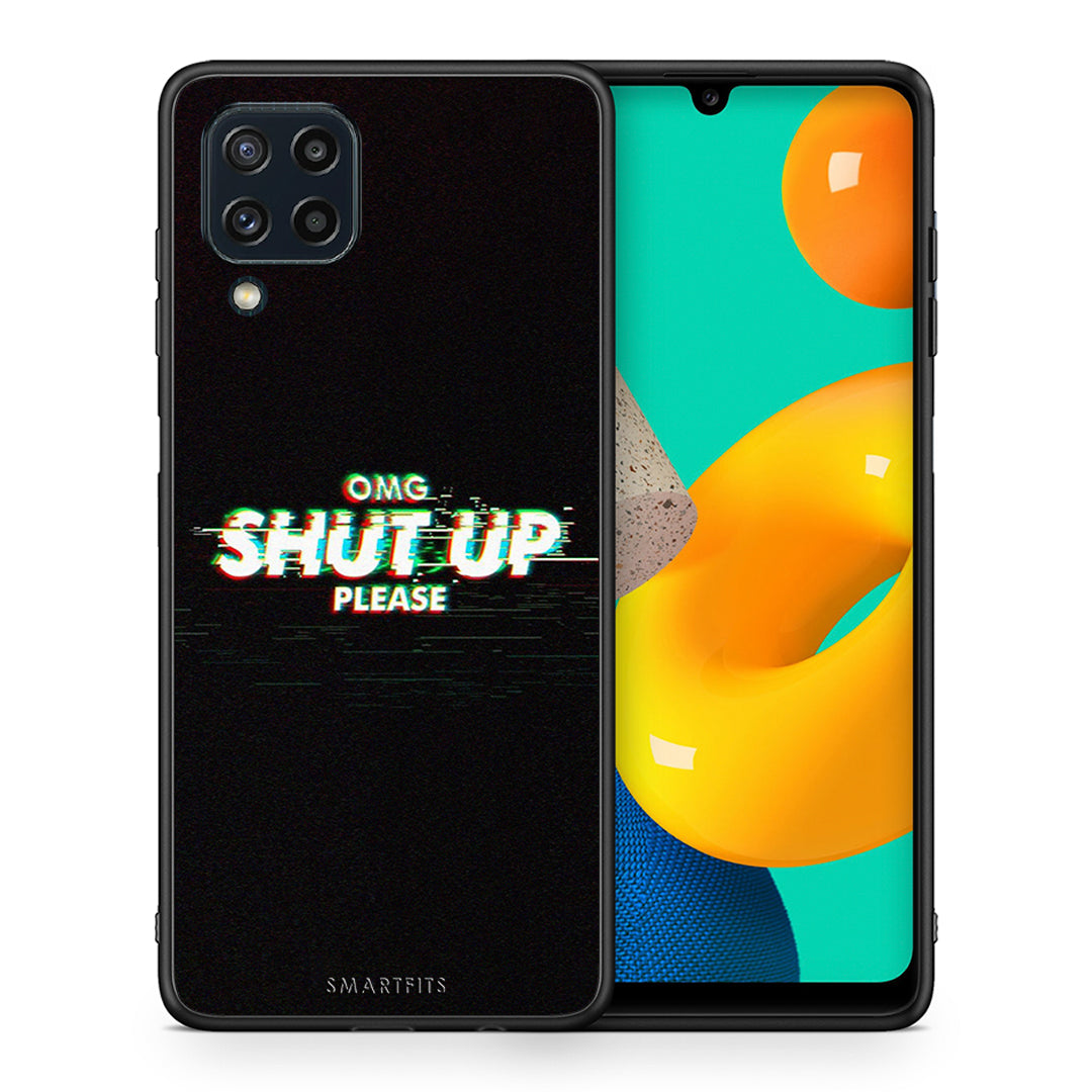 Θήκη Samsung M32 4G OMG ShutUp από τη Smartfits με σχέδιο στο πίσω μέρος και μαύρο περίβλημα | Samsung M32 4G OMG ShutUp case with colorful back and black bezels