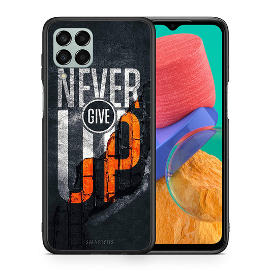 Θήκη Αγίου Βαλεντίνου Samsung M33 Never Give Up από τη Smartfits με σχέδιο στο πίσω μέρος και μαύρο περίβλημα | Samsung M33 Never Give Up case with colorful back and black bezels