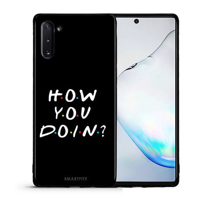 Θήκη Samsung Note 10 How You Doin από τη Smartfits με σχέδιο στο πίσω μέρος και μαύρο περίβλημα | Samsung Note 10 How You Doin case with colorful back and black bezels