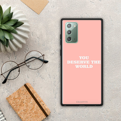 You Deserve The World - Samsung Galaxy Note 20 θήκη