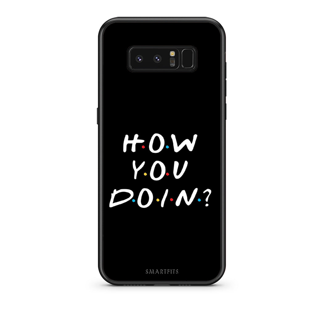 samsung note 8 How You Doin θήκη από τη Smartfits με σχέδιο στο πίσω μέρος και μαύρο περίβλημα | Smartphone case with colorful back and black bezels by Smartfits