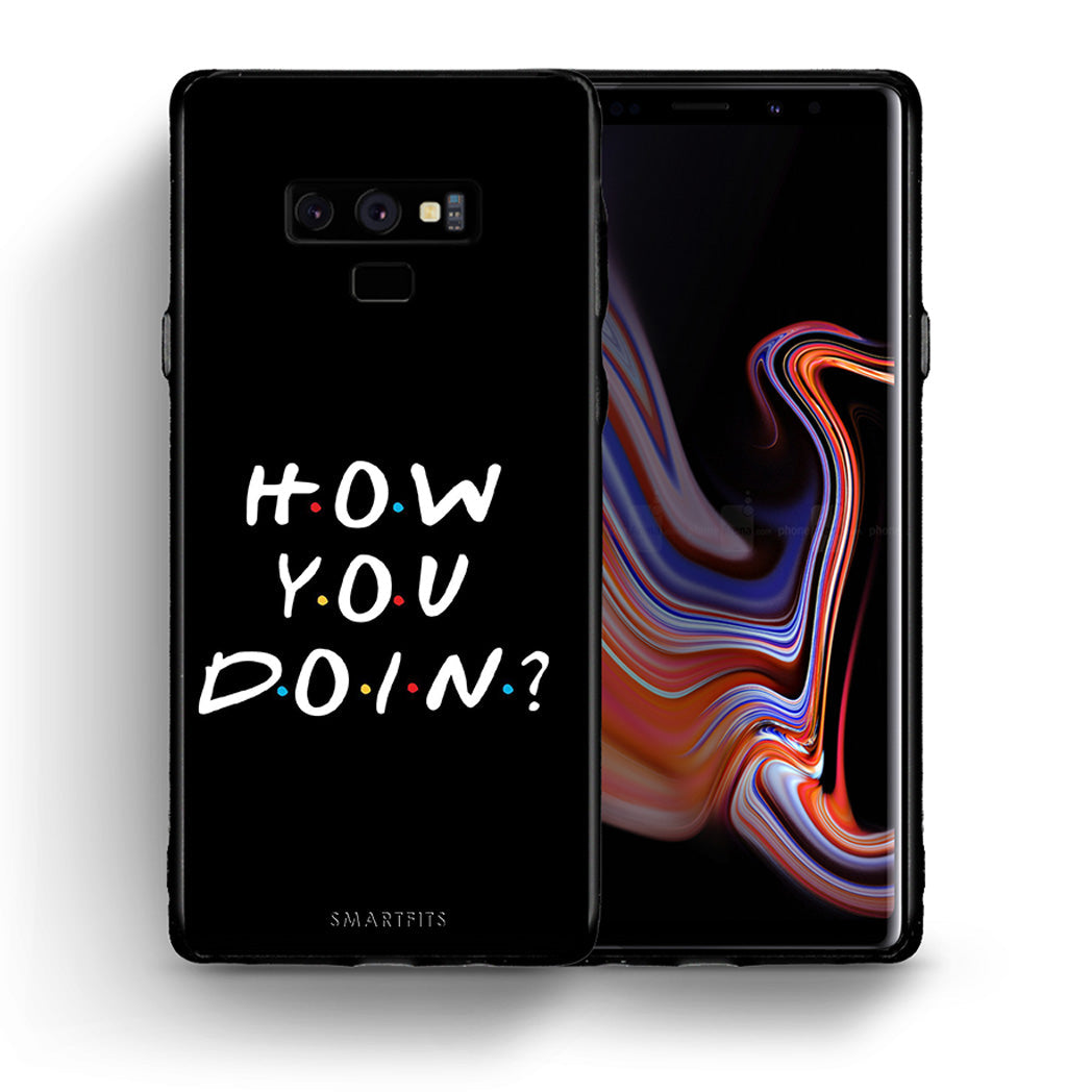Θήκη Samsung Note 9 How You Doin από τη Smartfits με σχέδιο στο πίσω μέρος και μαύρο περίβλημα | Samsung Note 9 How You Doin case with colorful back and black bezels