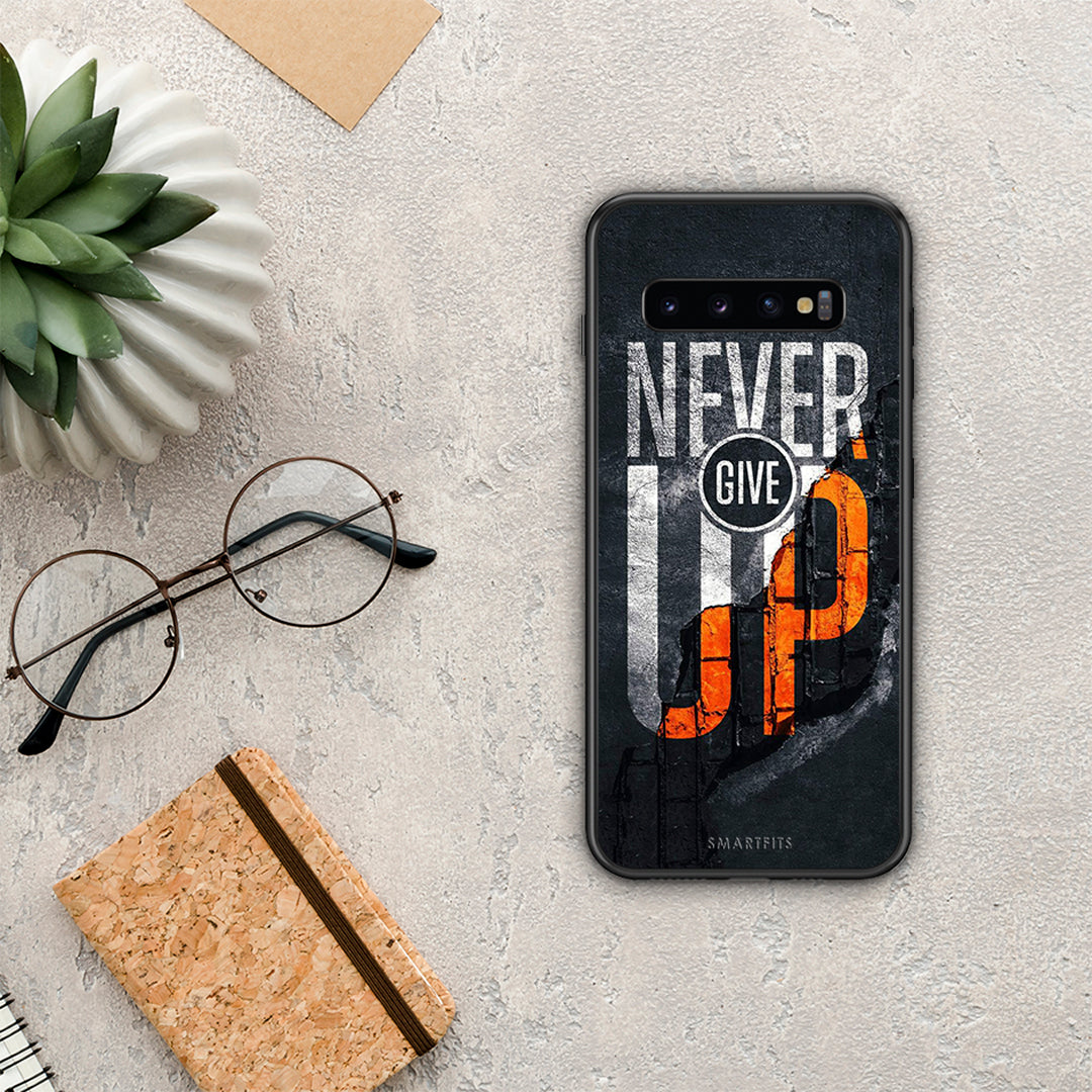 Never Give Up - Samsung Galaxy S10 θήκη