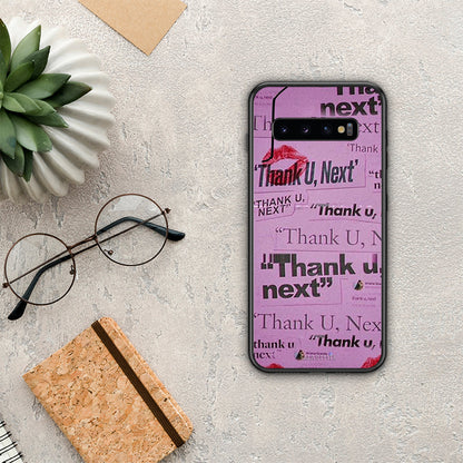 Thank You Next - Samsung Galaxy S10 θήκη