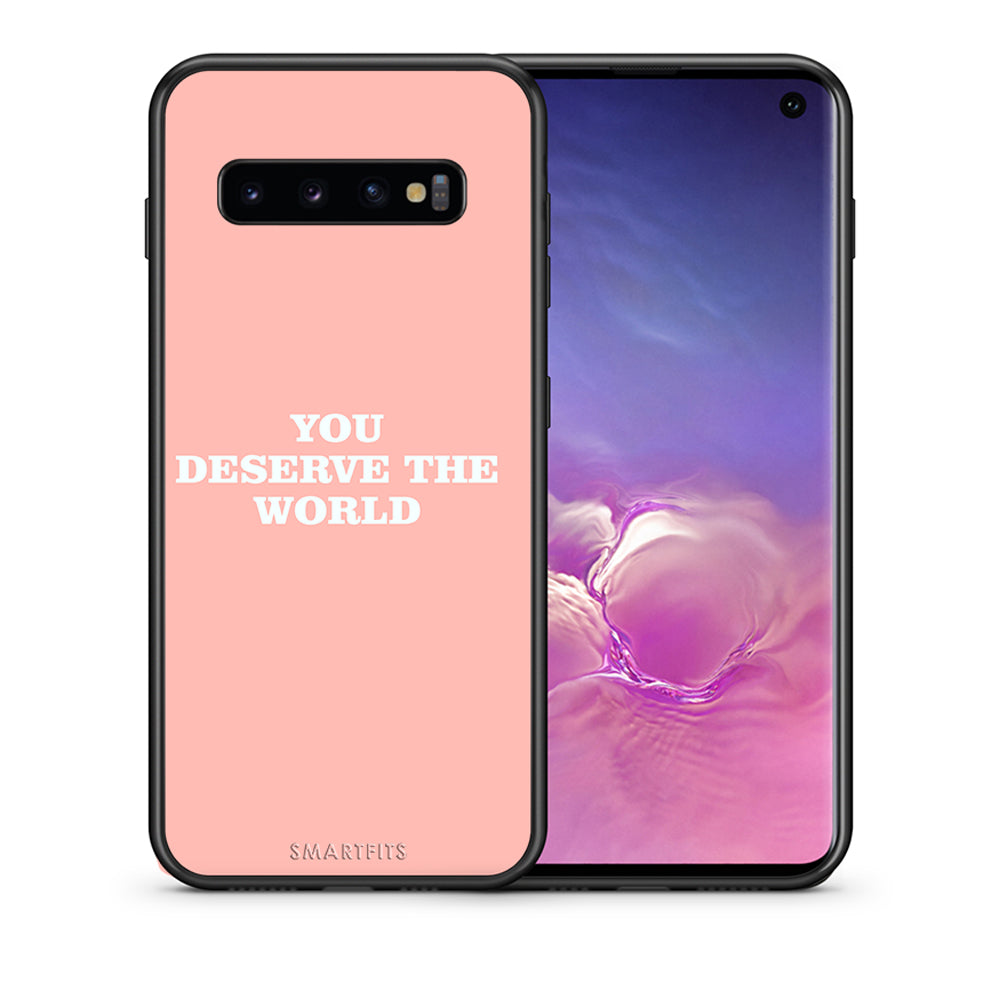 Θήκη Αγίου Βαλεντίνου Samsung S10+ You Deserve The World από τη Smartfits με σχέδιο στο πίσω μέρος και μαύρο περίβλημα | Samsung S10+ You Deserve The World case with colorful back and black bezels