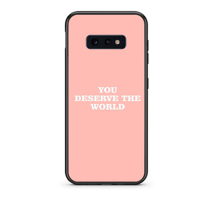 samsung s10e You Deserve The World Θήκη Αγίου Βαλεντίνου από τη Smartfits με σχέδιο στο πίσω μέρος και μαύρο περίβλημα | Smartphone case with colorful back and black bezels by Smartfits