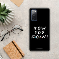 Thumbnail for How You Doin - Samsung Galaxy S20 FE θήκη