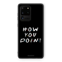 Thumbnail for Samsung S20 Ultra How You Doin θήκη από τη Smartfits με σχέδιο στο πίσω μέρος και μαύρο περίβλημα | Smartphone case with colorful back and black bezels by Smartfits