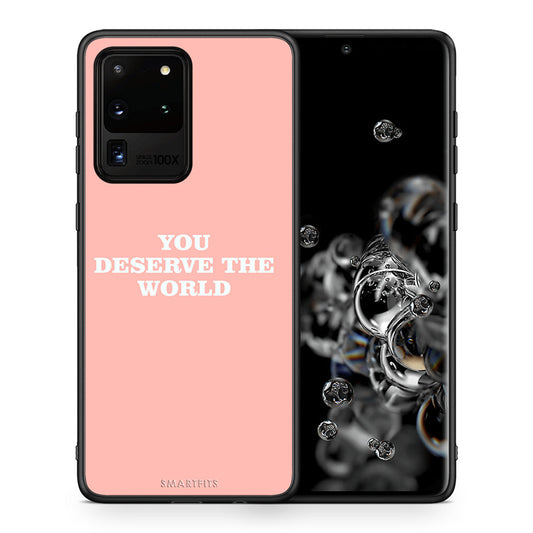 Θήκη Αγίου Βαλεντίνου Samsung S20 Ultra You Deserve The World από τη Smartfits με σχέδιο στο πίσω μέρος και μαύρο περίβλημα | Samsung S20 Ultra You Deserve The World case with colorful back and black bezels