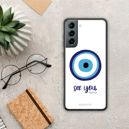 Karma Says - Samsung Galaxy S21 θήκη