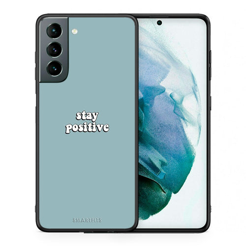 Θήκη Samsung S21 Positive Text από τη Smartfits με σχέδιο στο πίσω μέρος και μαύρο περίβλημα | Samsung S21 Positive Text case with colorful back and black bezels