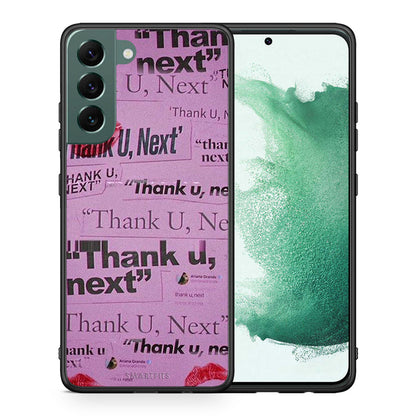 Θήκη Αγίου Βαλεντίνου Samsung S22 Plus Thank You Next από τη Smartfits με σχέδιο στο πίσω μέρος και μαύρο περίβλημα | Samsung S22 Plus Thank You Next case with colorful back and black bezels