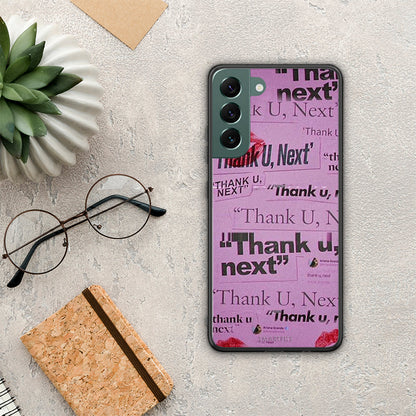 Thank You Next - Samsung Galaxy S22 Plus θήκη