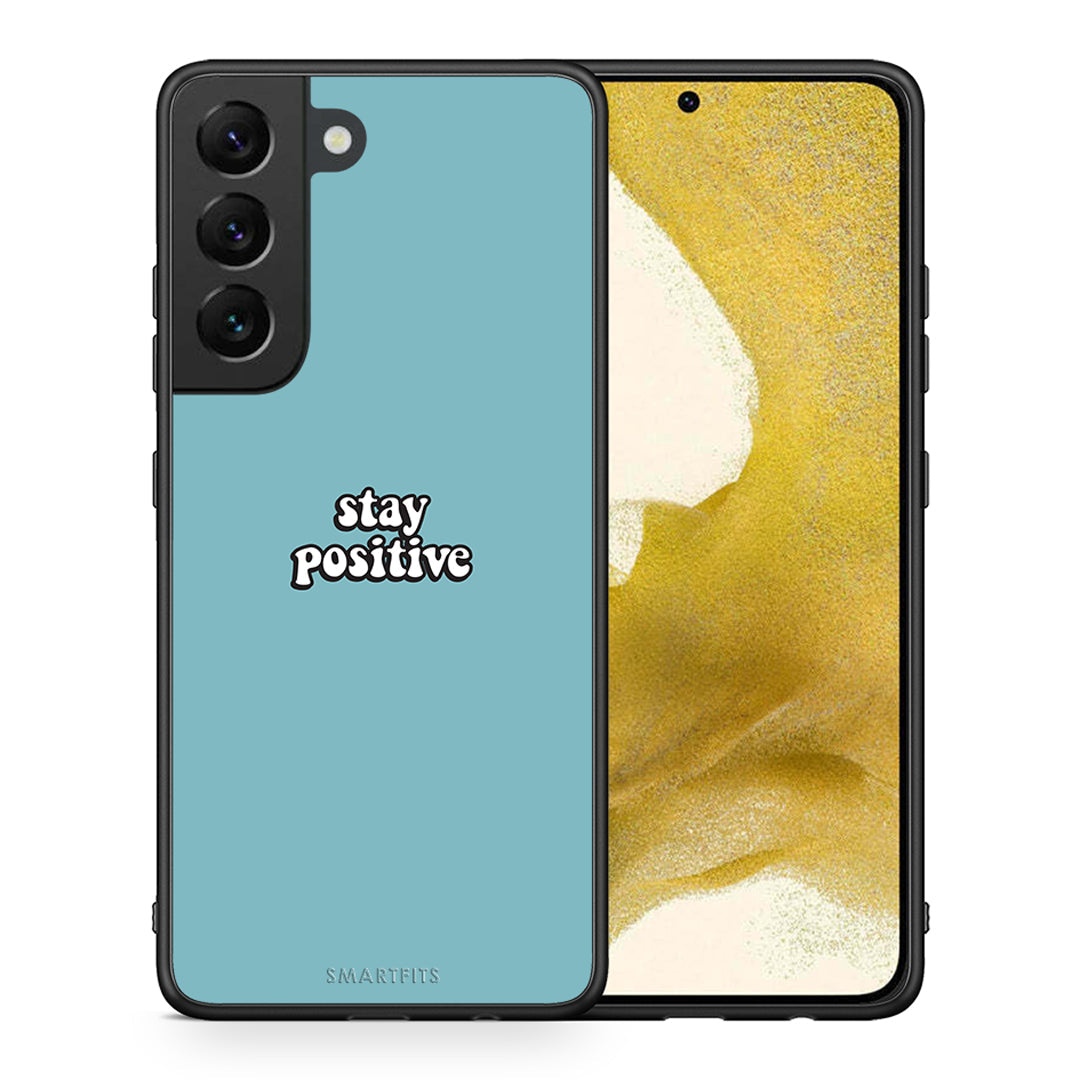 Θήκη Samsung S22 Positive Text από τη Smartfits με σχέδιο στο πίσω μέρος και μαύρο περίβλημα | Samsung S22 Positive Text case with colorful back and black bezels