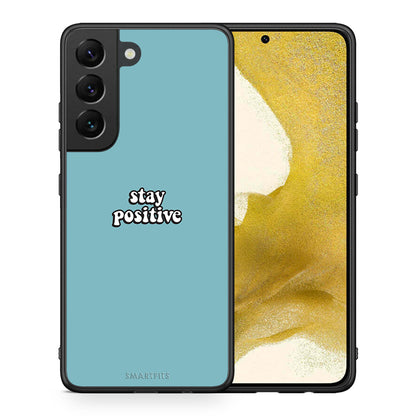 Θήκη Samsung S22 Positive Text από τη Smartfits με σχέδιο στο πίσω μέρος και μαύρο περίβλημα | Samsung S22 Positive Text case with colorful back and black bezels