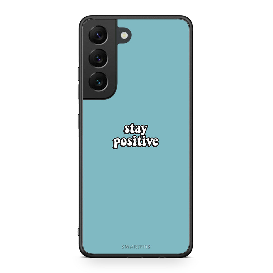 4 - Samsung S22 Positive Text case, cover, bumper