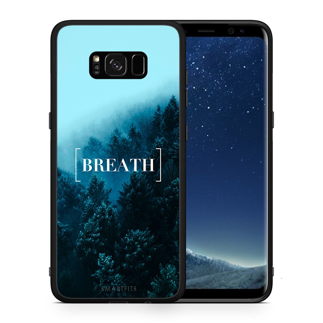 Θήκη Samsung S8 Breath Quote από τη Smartfits με σχέδιο στο πίσω μέρος και μαύρο περίβλημα | Samsung S8 Breath Quote case with colorful back and black bezels