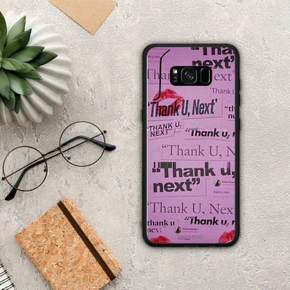 Thank You Next - Samsung Galaxy S8+ θήκη