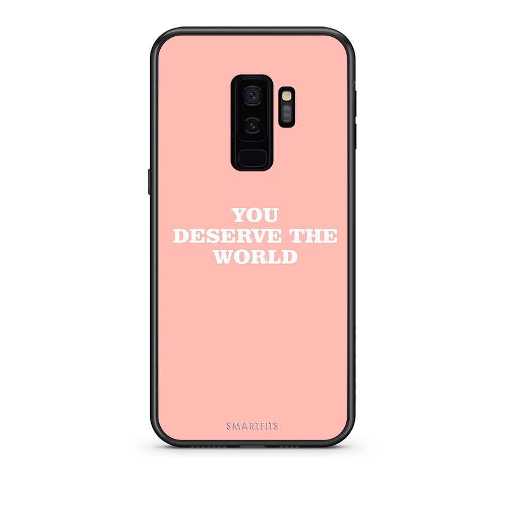 samsung s9 plus You Deserve The World Θήκη Αγίου Βαλεντίνου από τη Smartfits με σχέδιο στο πίσω μέρος και μαύρο περίβλημα | Smartphone case with colorful back and black bezels by Smartfits