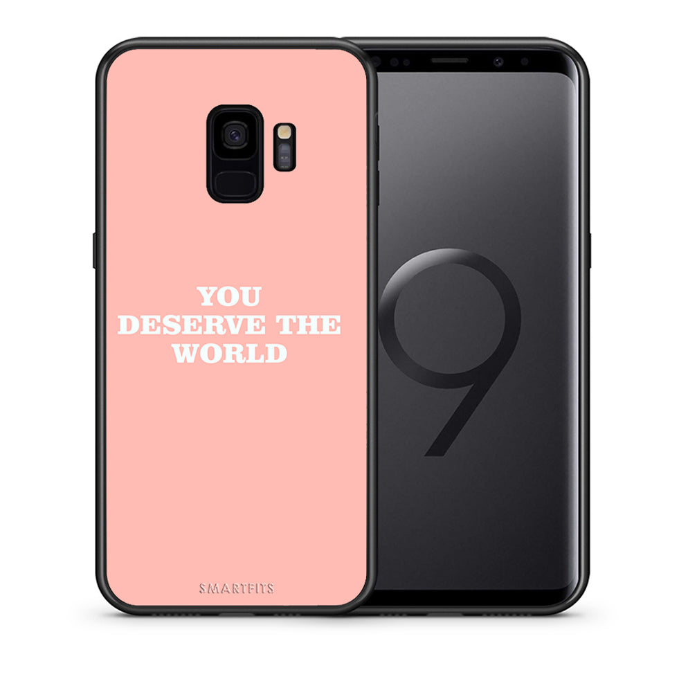 Θήκη Αγίου Βαλεντίνου Samsung S9 You Deserve The World από τη Smartfits με σχέδιο στο πίσω μέρος και μαύρο περίβλημα | Samsung S9 You Deserve The World case with colorful back and black bezels