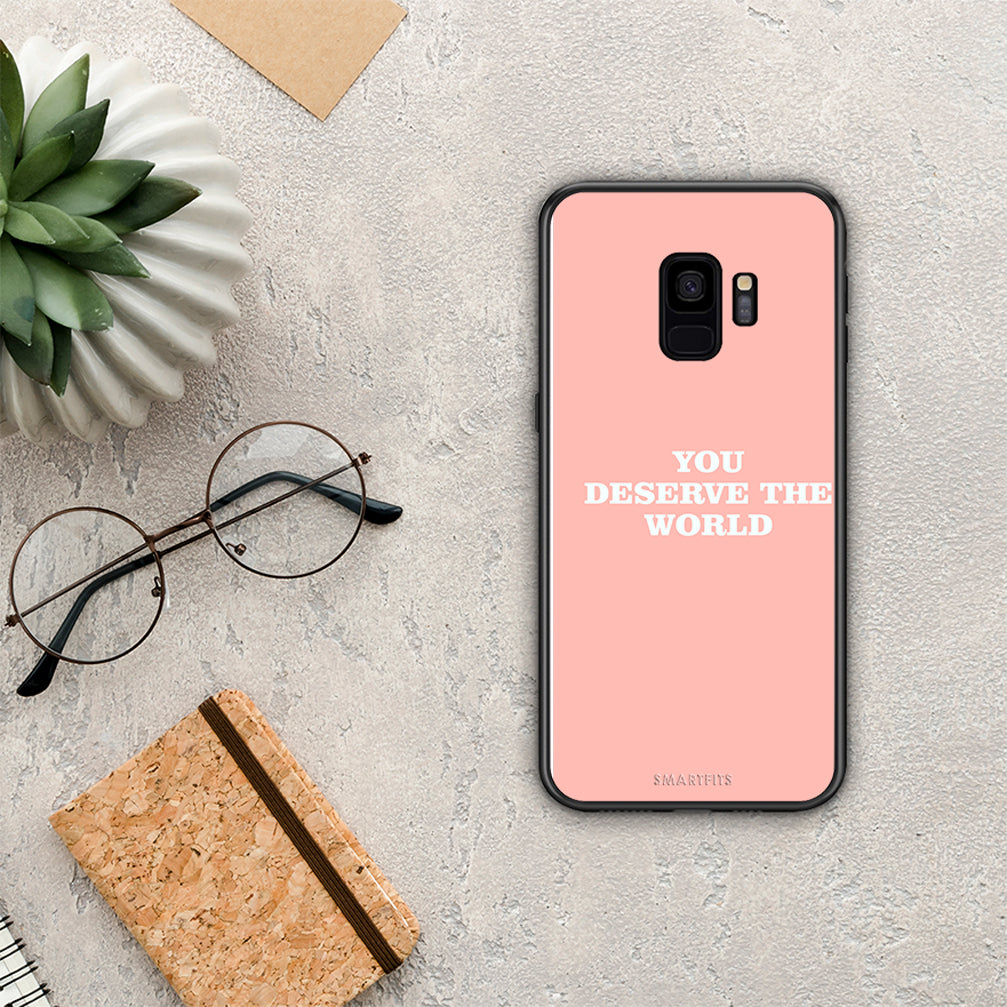 You Deserve The World - Samsung Galaxy S9 θήκη