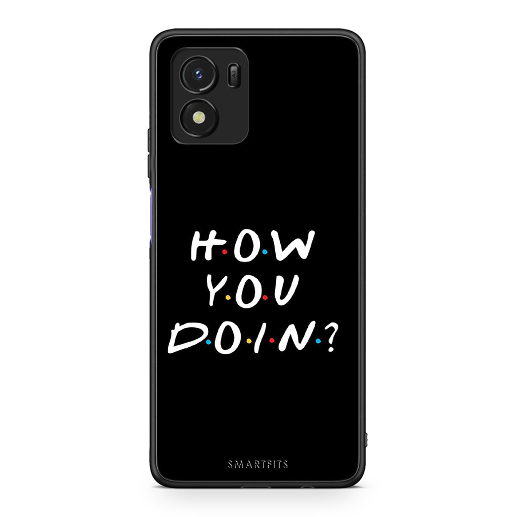 Vivo Y01 / Y15s How You Doin θήκη από τη Smartfits με σχέδιο στο πίσω μέρος και μαύρο περίβλημα | Smartphone case with colorful back and black bezels by Smartfits