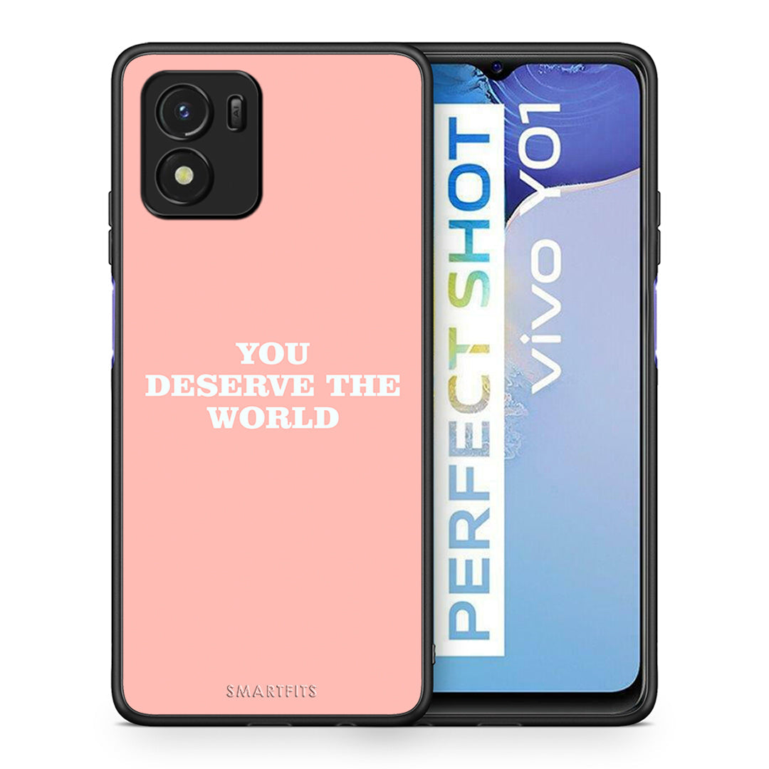 Θήκη Αγίου Βαλεντίνου Vivo Y01 / Y15s You Deserve The World από τη Smartfits με σχέδιο στο πίσω μέρος και μαύρο περίβλημα | Vivo Y01 / Y15s You Deserve The World case with colorful back and black bezels