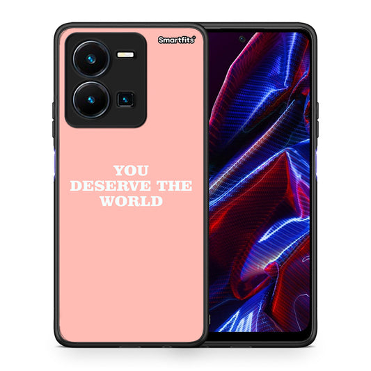 You Deserve The World - Vivo Y35 5G θήκη