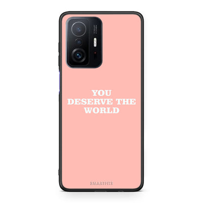 Xiaomi 11T / 11T Pro You Deserve The World Θήκη Αγίου Βαλεντίνου από τη Smartfits με σχέδιο στο πίσω μέρος και μαύρο περίβλημα | Smartphone case with colorful back and black bezels by Smartfits