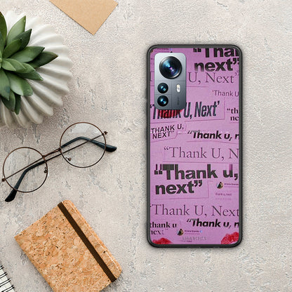 Thank You Next - Xiaomi 12 Pro θήκη