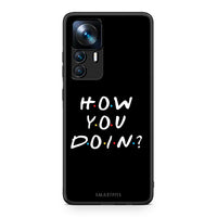 Thumbnail for Xiaomi 12T / 12T Pro / K50 Ultra How You Doin θήκη από τη Smartfits με σχέδιο στο πίσω μέρος και μαύρο περίβλημα | Smartphone case with colorful back and black bezels by Smartfits
