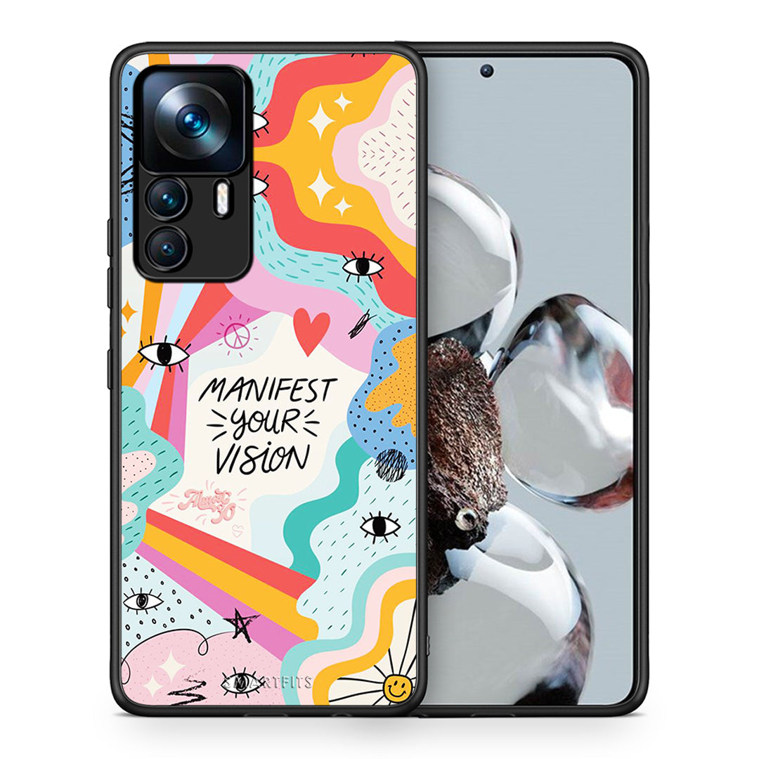 Θήκη Xiaomi 12T / K50 Ultra Manifest Your Vision από τη Smartfits με σχέδιο στο πίσω μέρος και μαύρο περίβλημα | Xiaomi 12T / K50 Ultra Manifest Your Vision case with colorful back and black bezels