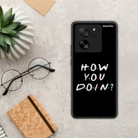 Thumbnail for How You Doin - Xiaomi 13T θήκη