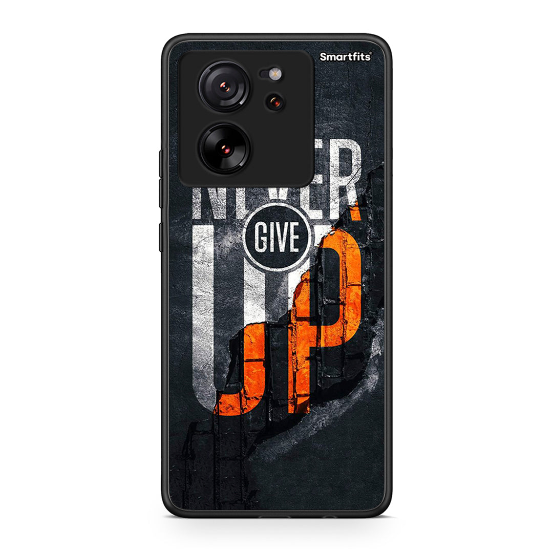 Xiaomi 13T Never Give Up Θήκη Αγίου Βαλεντίνου από τη Smartfits με σχέδιο στο πίσω μέρος και μαύρο περίβλημα | Smartphone case with colorful back and black bezels by Smartfits