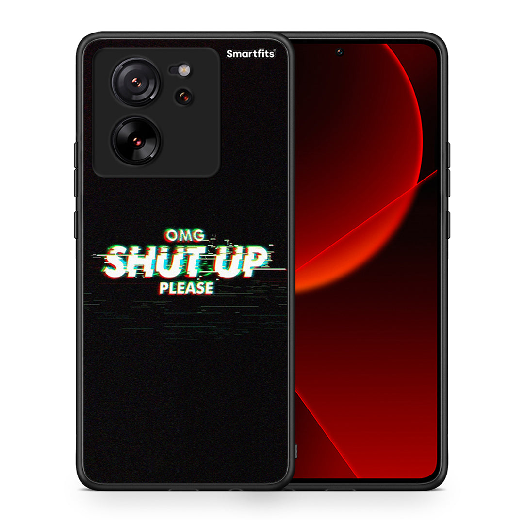 Θήκη Xiaomi 13T OMG ShutUp από τη Smartfits με σχέδιο στο πίσω μέρος και μαύρο περίβλημα | Xiaomi 13T OMG ShutUp case with colorful back and black bezels