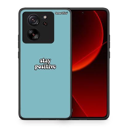 Θήκη Xiaomi 13T Positive Text από τη Smartfits με σχέδιο στο πίσω μέρος και μαύρο περίβλημα | Xiaomi 13T Positive Text case with colorful back and black bezels