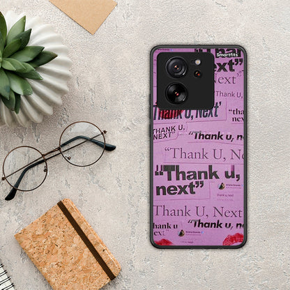 Thank You Next - Xiaomi 13T θήκη
