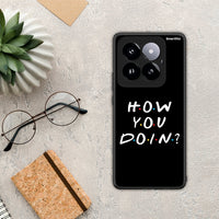 Thumbnail for How You Doin - Xiaomi 14 Pro 5G θήκη