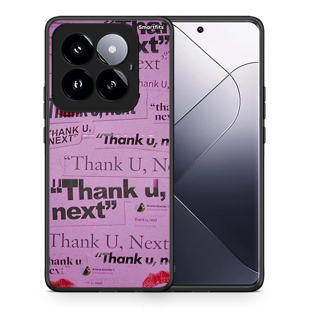 Thank You Next - Xiaomi 14 Pro 5G θήκη