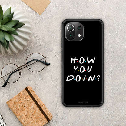 How You Doin - Xiaomi 11 Lite 5G NE / Mi 11 Lite θήκη