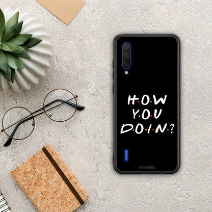 How You Doin - Xiaomi Mi 9 Lite θήκη